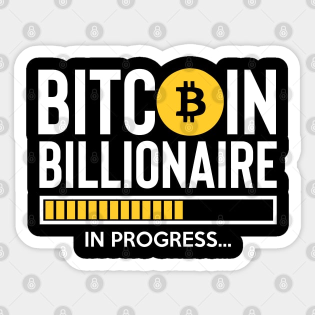 bitcoin billionaire in progress Sticker by WiZ Collections